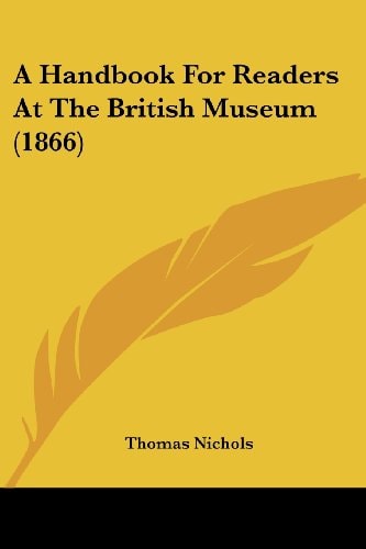 A Handbook for Readers at the British Museum