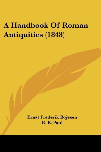 A Handbook of Roman Antiquities