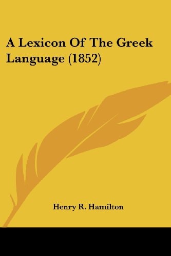 A Lexicon of the Greek Language