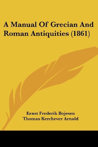 A Manual of Grecian and Roman Antiquities