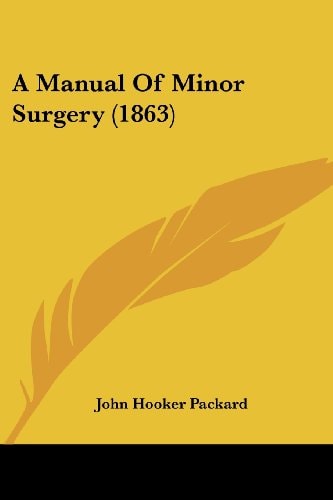 A Manual of Minor Surgery