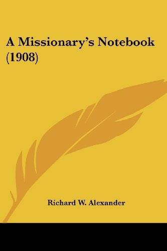 A Missionary's Notebook (1908)