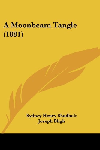 A Moonbeam Tangle (1881)