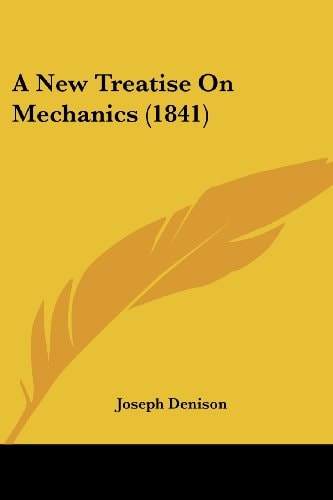 A New Treatise on Mechanics