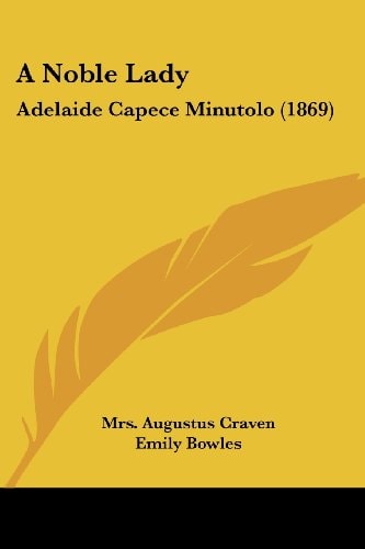 A Noble Lady Adelaide Capece Minutolo (1869)