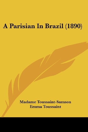 A Parisian In Brazil (1890)