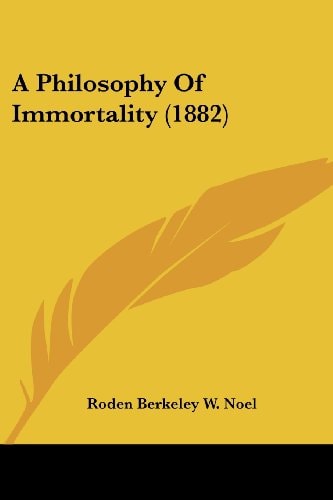 A Philosophy Of Immortality (1882)