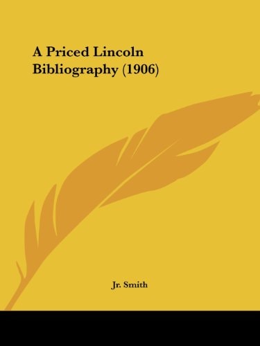 A Priced Lincoln Bibliography (1906)