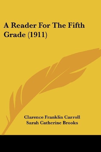 A Reader For The Fifth Grade (1911)