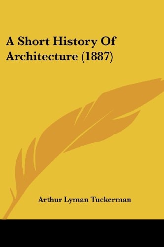 A Short History of Architecture
