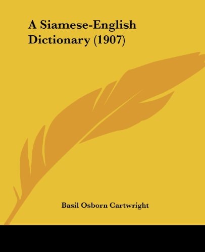 A Siamese-English Dictionary (1907)