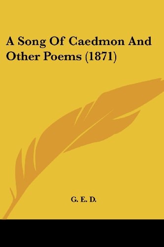 A Song of Caedmon and Other Poems