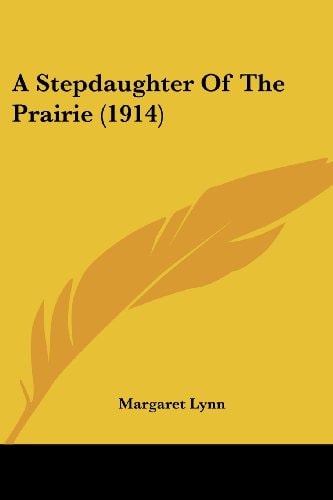 A Stepdaughter Of The Prairie (1914)