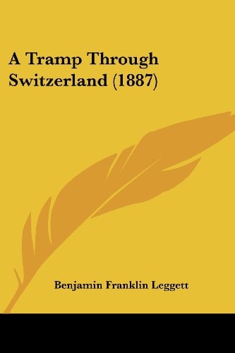 A Tramp Through Switzerland (1887)