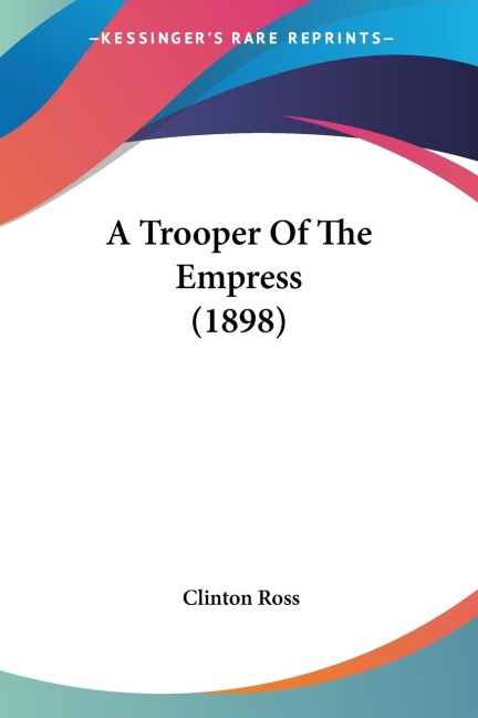 A Trooper Of The Empress (1898)
