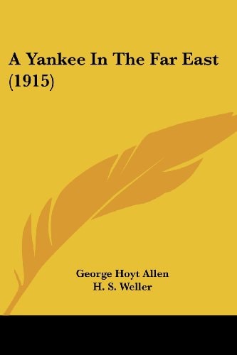 A Yankee In The Far East (1915)