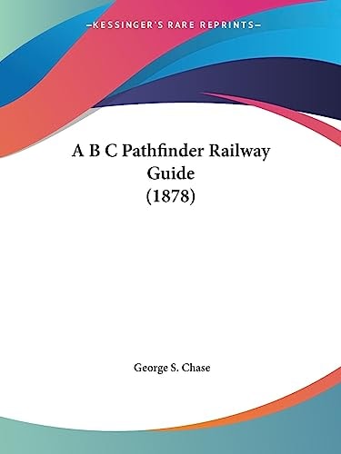 A B C Pathfinder Railway Guide (1878)
