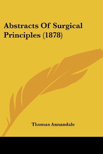Abstracts Of Surgical Principles (1878)