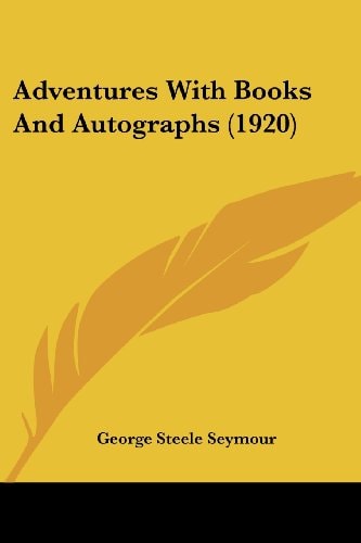Adventures With Books And Autographs (1920)