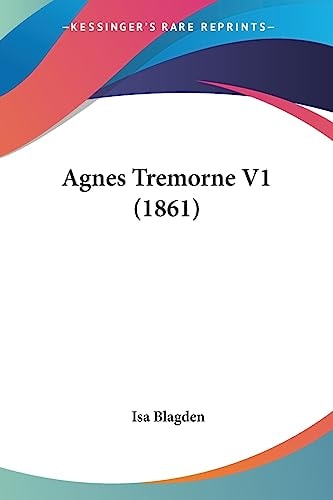 Agnes Tremorne V1 (1861)