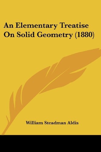 An Elementary Treatise On Solid Geometry (1880)