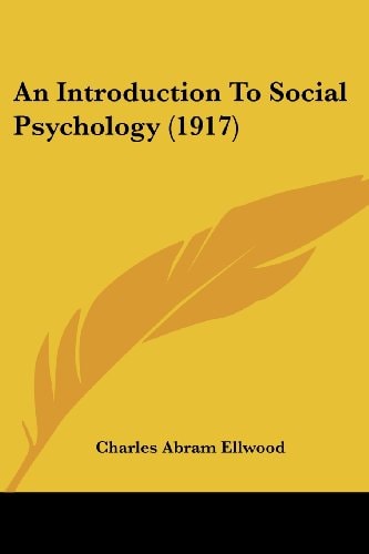 An Introduction To Social Psychology (1917)