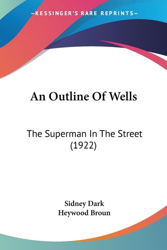 An Outline Of Wells The Superman In The Street (1922)