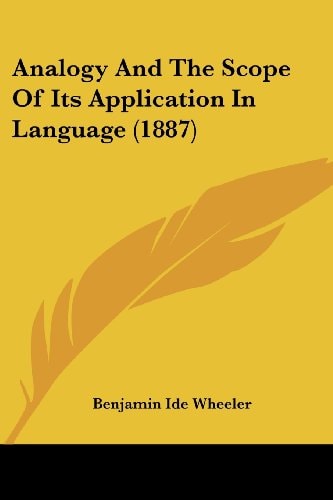 Analogy And The Scope Of Its Application In Language (1887)