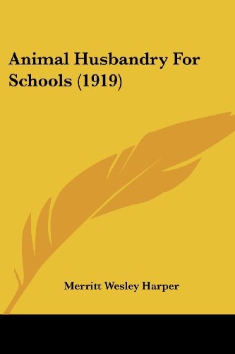 Animal Husbandry For Schools (1919)