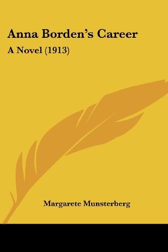 Anna Borden's Career A Novel (1913)