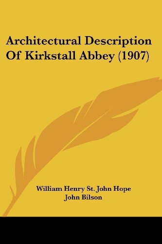 Architectural Description Of Kirkstall Abbey (1907)