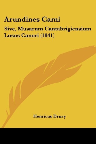 Arundines Cami Sive, Musarum Cantabrigiensium Lusus Canori (1841)