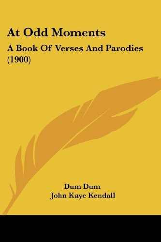 At Odd Moments A Book Of Verses And Parodies (1900)
