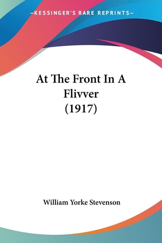 At The Front In A Flivver (1917)