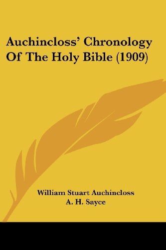 Auchincloss' Chronology Of The Holy Bible (1909)