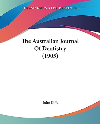 The Australian Journal Of Dentistry (1905)