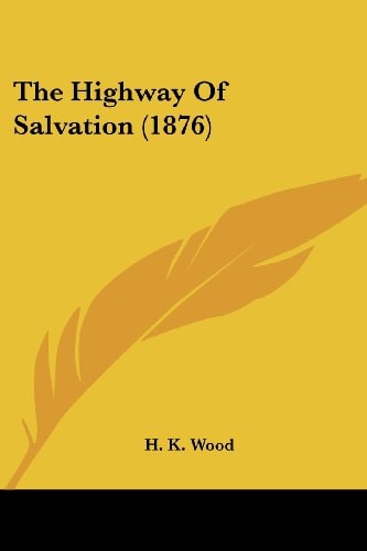 The Highway Of Salvation (1876)
