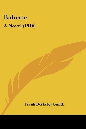 Babette A Novel (1916)