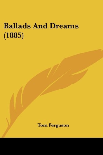 Ballads And Dreams (1885)