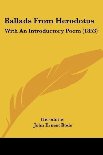 Ballads from Herodotus With an Introductory Poem (1853)