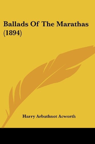 Ballads Of The Marathas (1894)