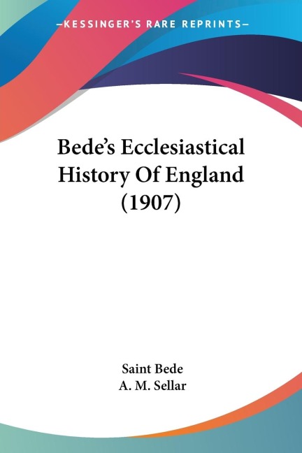 Bedes Ecclesiastical History Of England (1907)