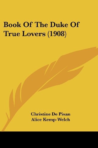 Book Of The Duke Of True Lovers (1908)