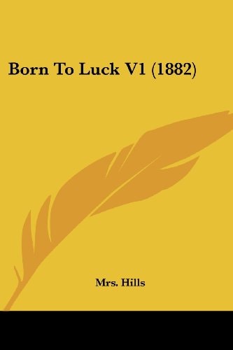 Born To Luck V1 (1882)