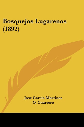 Bosquejos Lugarenos (1892)