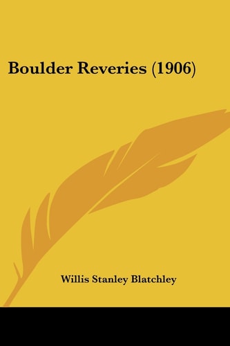 Boulder Reveries (1906)
