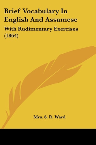 Brief Vocabulary in English and Assamese With Rudimentary Exercises (1864)