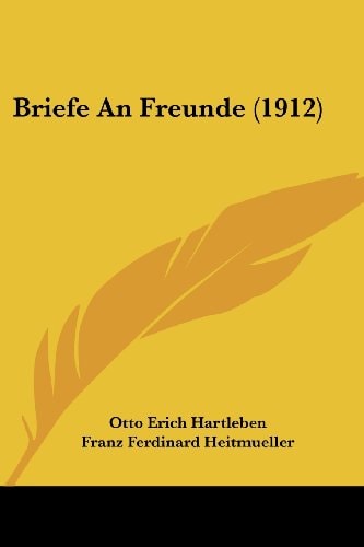Briefe An Freunde (1912)