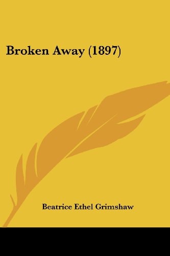 Broken Away (1897)