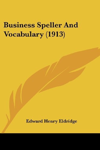 Business Speller And Vocabulary (1913)